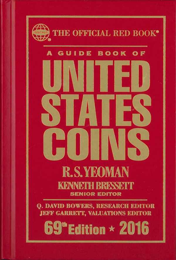 A guide book of United States coins - 69th Edition - 2016 YEOMAN R.S., BRESSET Kenneth