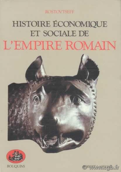 Histoire économique et sociale de l empire romain ROSTOVTSEFF Michel