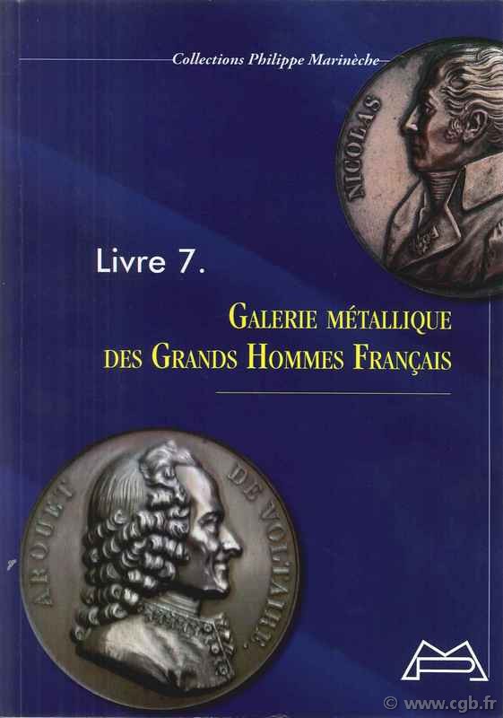Galerie Métallique des Grands Hommes Français MARINÈCHE Philippe