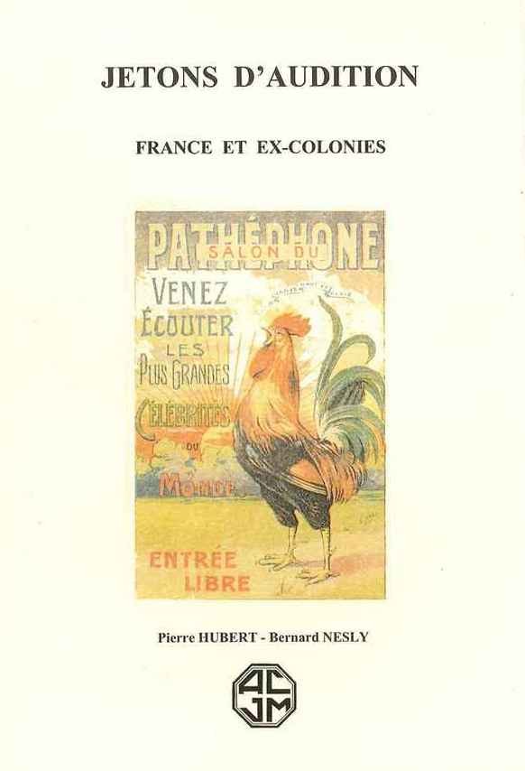 Jetons d Audition - France et ex-Colonies HUBERT Pierre, NESLY Bernard