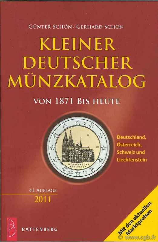 Kleiner Deutscher münzkatalog von 1871 bis heute, 41.Auflage SCHÖN Gerhard, SCHÖN Günter