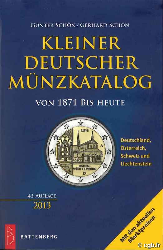 Kleiner Deutscher münzkatalog von 1871 bis heute, 43.Auflage SCHÖN Gerhard, SCHÖN Günter