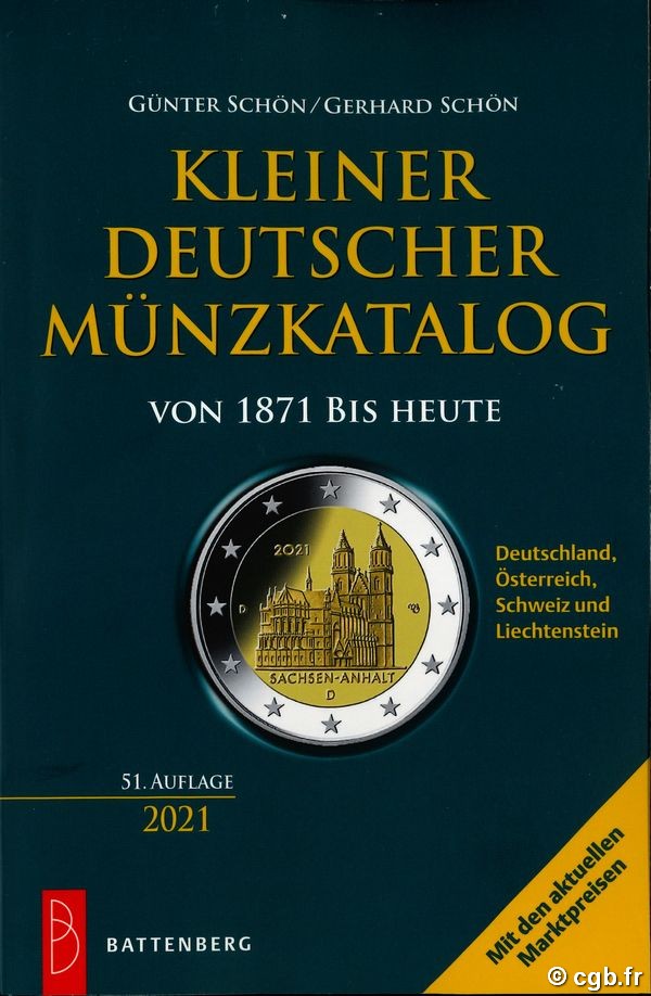 Kleiner Deutscher münzkatalog von 1871 bis heute, 51.Auflage SCHÖN Gerhard, SCHÖN Günter