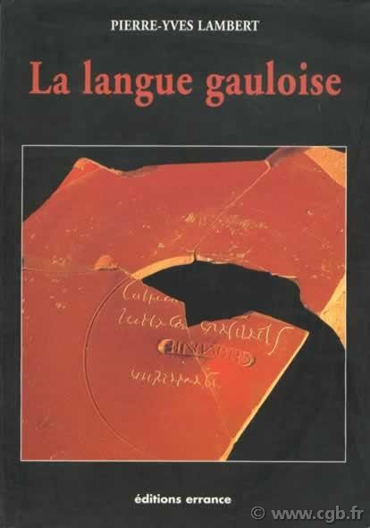 La Langue Gauloise LAMBERT Pierre-Yves