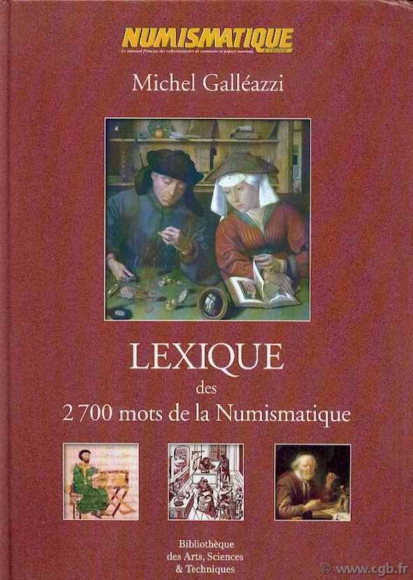 Lexique numismatique GALLEAZZI Michel