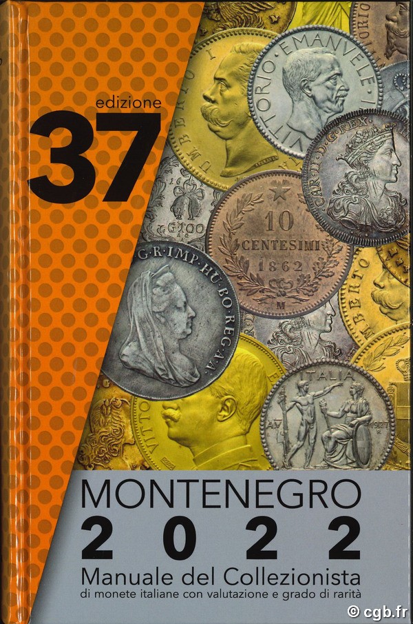 Montenegro 2022, Manuale del collezionista di monete italiane con valutazione e gradi di rarità - 37° edizione MONTENEGRO Eupremio