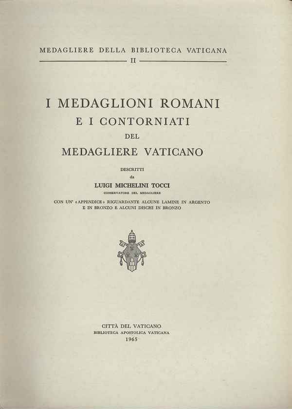 I medaglioni romani e i contorniati del medagliere vaticano TOCCI L.-M.