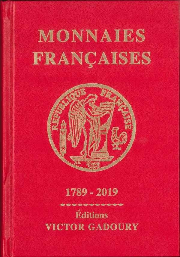 Monnaies françaises 1789 - 2019 - 24e édition PASTRONE Francesco, PASTRONE Federico 
