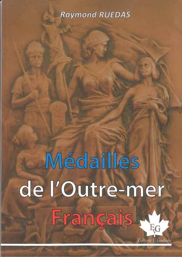 Médailles de l Outre-mer Français RUEDAS Raymond