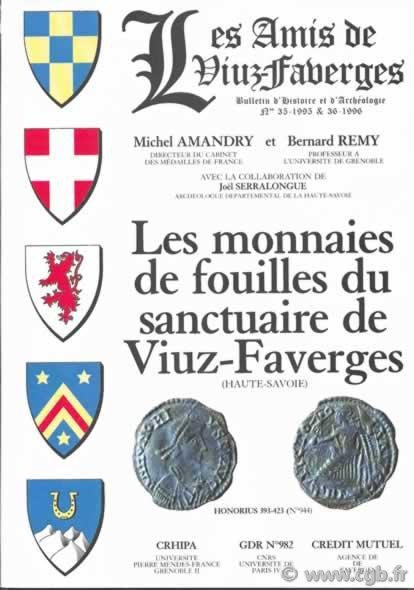 Les monnaies de fouilles du sanctuaire de Viuz-Faverges AMANDRY Michel, REMY Bernard, SERRALONGUE Joël