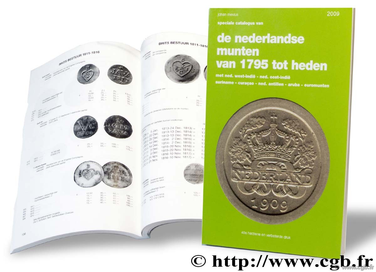 De nederlandse munten 2009 van 1795 tot heden MEVIUS johan