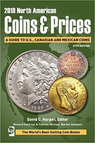2018 North American Coins & Prices : A Guide to U. S., Canadian and Mexican Coins HARPER David C., MILLER Harry, MICHAEL Thomas