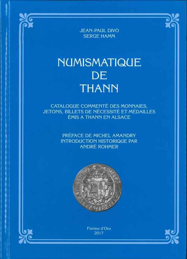 Numismatique de Thann DIVO Jean-Paul, HAMM Serge