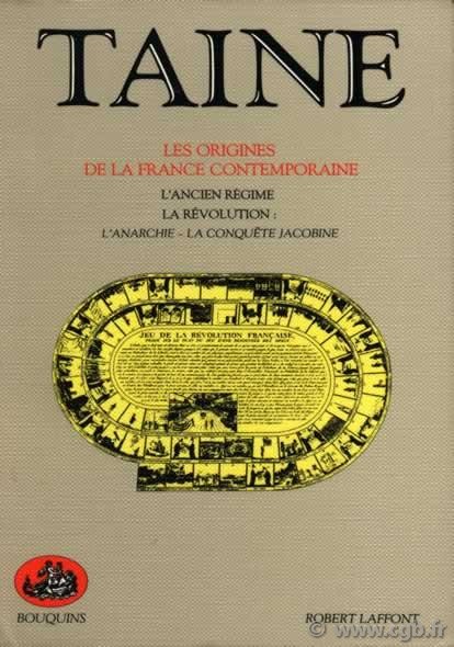 Les origines de la France contemporaine, tome 1 : l Ancien Régime, la Révolution: l anarchie, la conquête jacobine TAINE Hippolyte