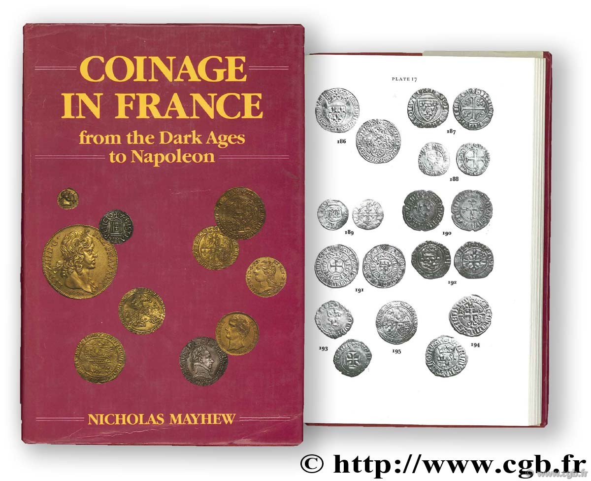 Coinage in France from the dark ages to Napoleon MAYHEW N.