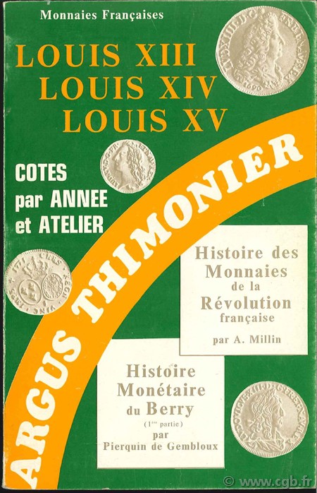 Argus Thimonier. Louis XIII, Louis XIV, Louis XV THIMONIER