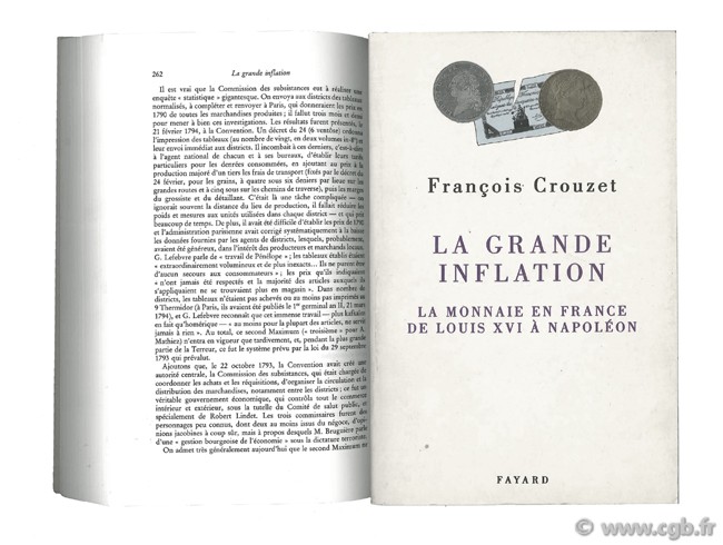 La grande inflation - la monnaie en France de Louis XVI à Napoléon CROUZET F.