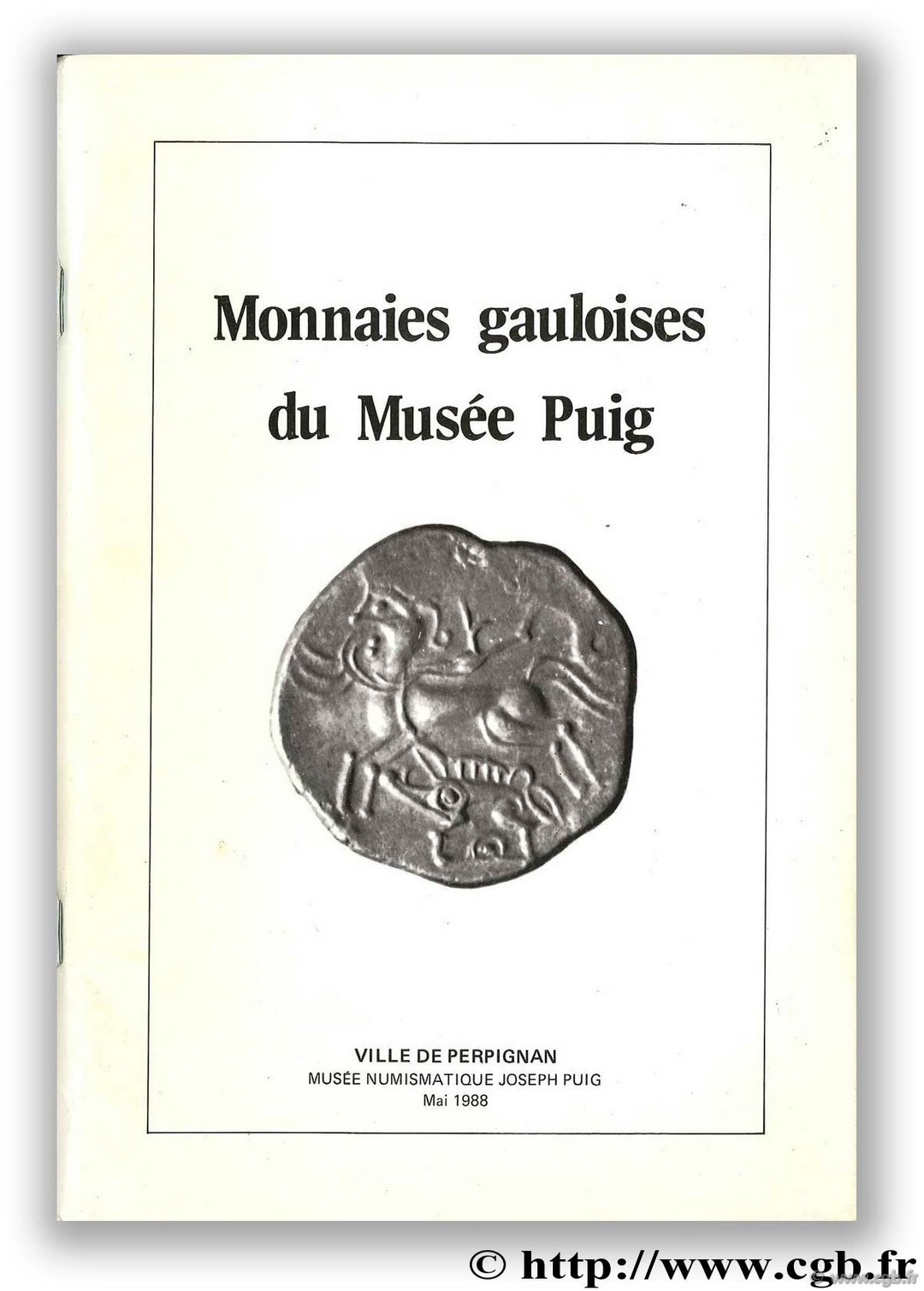 Monnaies gauloises du Musée Puig JOUSSEMET J.