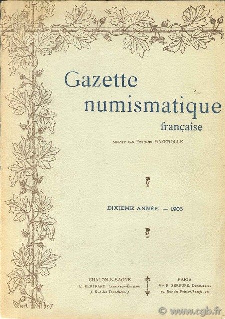 Gazette numismatique française - 10 volumes MAZEROLLE F. (dir.)