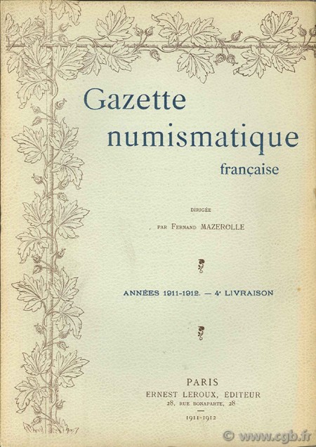 Gazette numismatique française, années 1911 - 1912, 4ème livraison MAZEROLLE F. (dir.)