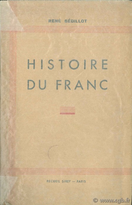 Histoire du franc SEDILLOT R.