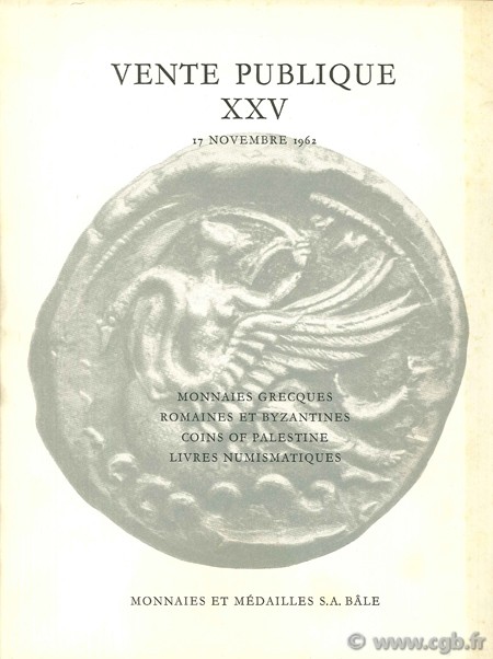 Monnaies et Médailles XXV - 17 novembre 1962 - monnaies grecques, romaines et byzantines, coins of Palestine, livres numismatiques 