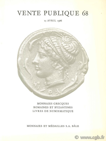 Vente publique 68, Monnaies grecques, romaines et byzantines, livres de numismatique, 15 avril 1986 