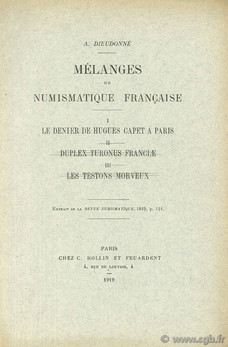 Mélanges de numismatique française, le denier de Hugues Capet à Paris DIEUDONNÉ A.
