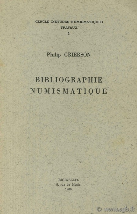 Bibliographie numismatique GRIERSON P.