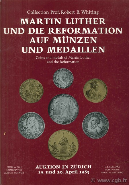 Martin Luther und die Reformation auf Münzen und Medaillen 