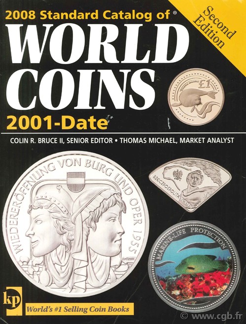 2008 standard catalog of world coins, 2001 - date C. R. BRUCE II (dir.), MICHAEL T.