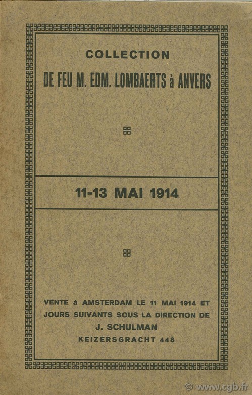 Collection de feu M. Edm. Lombaerts à Anvers SCHULMAN J.