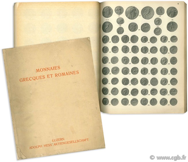 Catalogue de monnaies grecques et romaines en or, argent et bronze de toute première conservation formée par un amateur récemment décédé HESS A.
