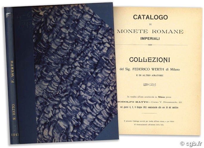Catalogo di Monete Romane Impariali - Collezioni del Sig. Federico Werth di Milano e di altro amatore 