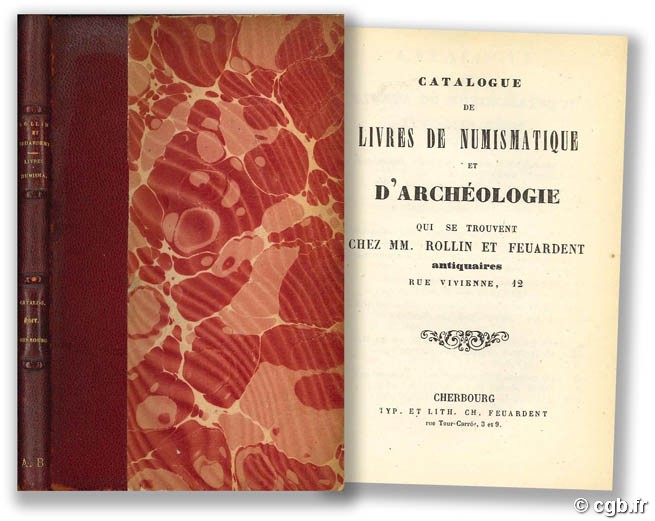 Catalogue de livres de numismatique et d archéologie qui se trouvent chez MM. Rollin et Feuardent Antiquaires rue Vivienne, 12 s.n.