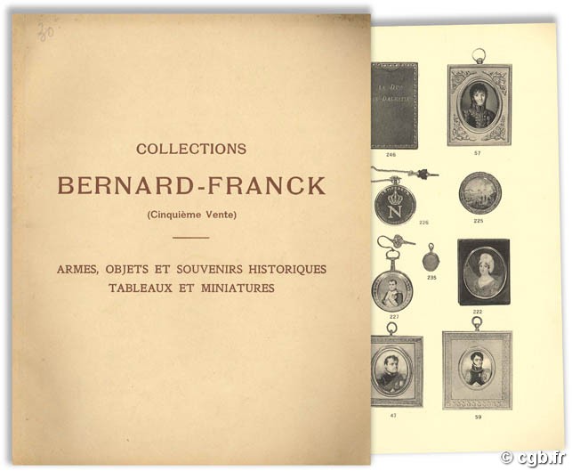 Collections Bernard - Franck (cinquième vente) - Armes, Objets et souvenirs historiques, tableaux et miniatures 