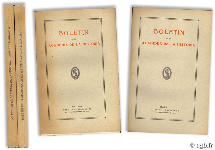 Boletin de la Academia de la Historia - Tomo CI. - Cuaderna I et II Collectif