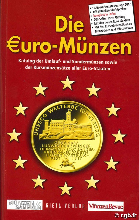 Die Euro-Münzen 2012
Katalog der Umlauf- und Sondermünzen sowie Kursmünzensätze aller Euro-Staaten  MÜLLER Manfred