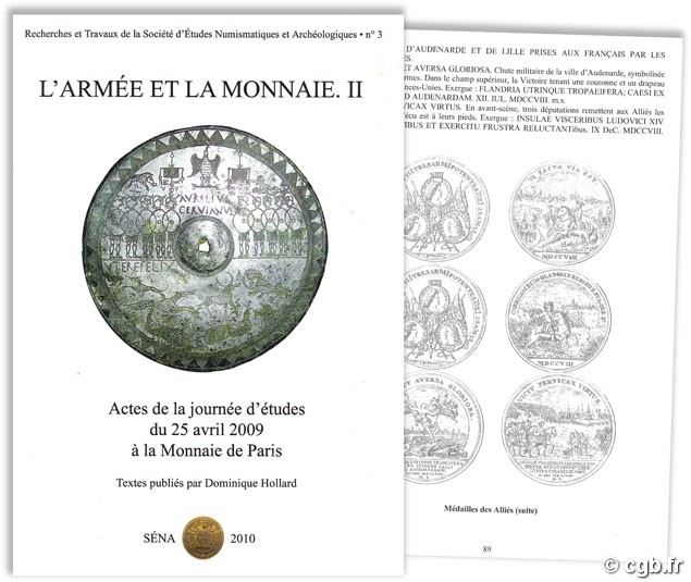 L Armée et la Monnaie II, Actes de la journée d études du 25 avril 2009 à la Monnaie de Paris HOLLARD D. (dir.)
