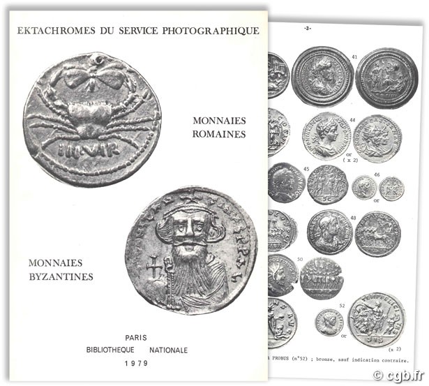 Ektachromes du service photographique - Monnaies romaines - Monnaies byzantines PLOYART B., GIARD J.-B., MORRISSON C.