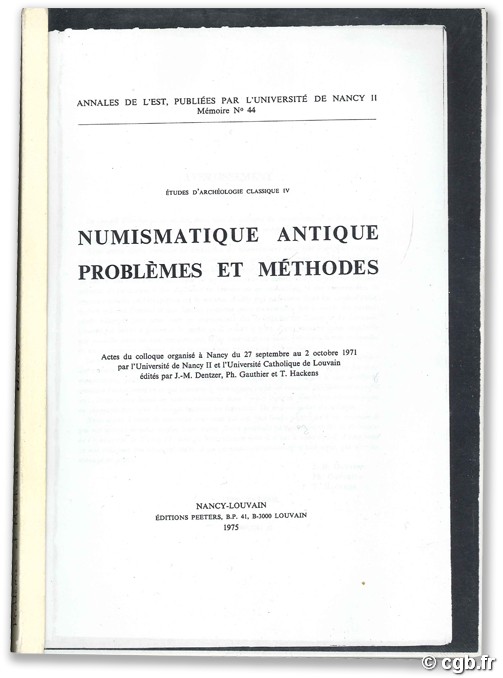 Numismatique antique : problèmes et méthodes DENTZER J.-M., GAUTHIER P., HACHENS T.