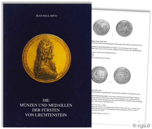 Die Münzen und Medaillen der Fürsten von Liechtenstein DIVO J.-P