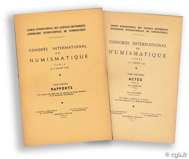 Congrès International de Numismatique, Paris 6-11 juillet 1953 BABELON J., LAFAURIE J.