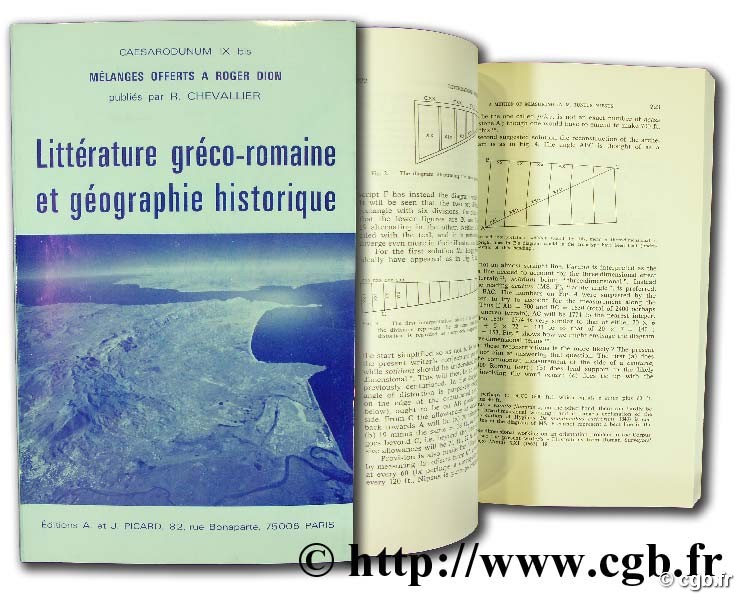 Mélanges offerts à Roger Dion - littérature gréco-romaine et géographie historique CHEVALLIER R.