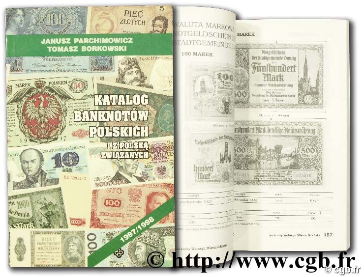 Katalog banknotow polskich 1997 - 1998 BORKOWSKI T., PARCHIMOWICZ J.