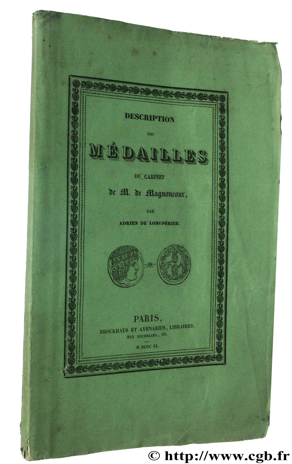 Description des médailles du cabinet de M. de Magnoncour DE LONGPÉRIER A.