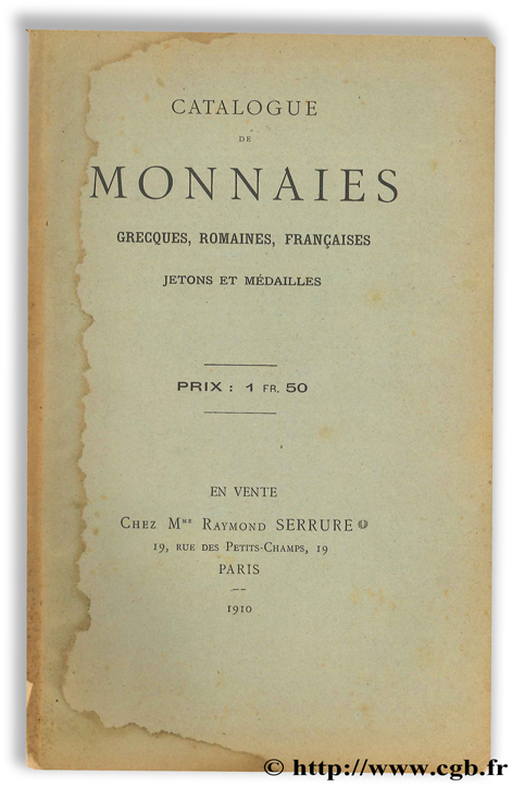 Catalogue de monnaies grecques, romaines, françaises - Jetons et médailles SERRURE R.