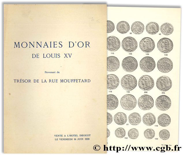 Monnaies d or de Louis XV - Provenant du trésor de la rue Mouffetard BOURGEY E.
