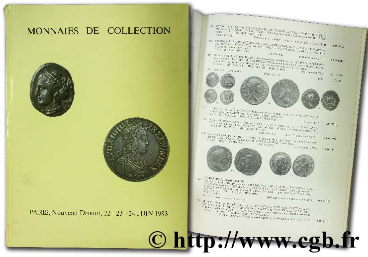 Monnaies de collection, vente aux enchères publiques, 22-23-24 juin 1983 BARTHOLD R., BAUDEY J.-C., PESCE M., POINSIGNON A. 