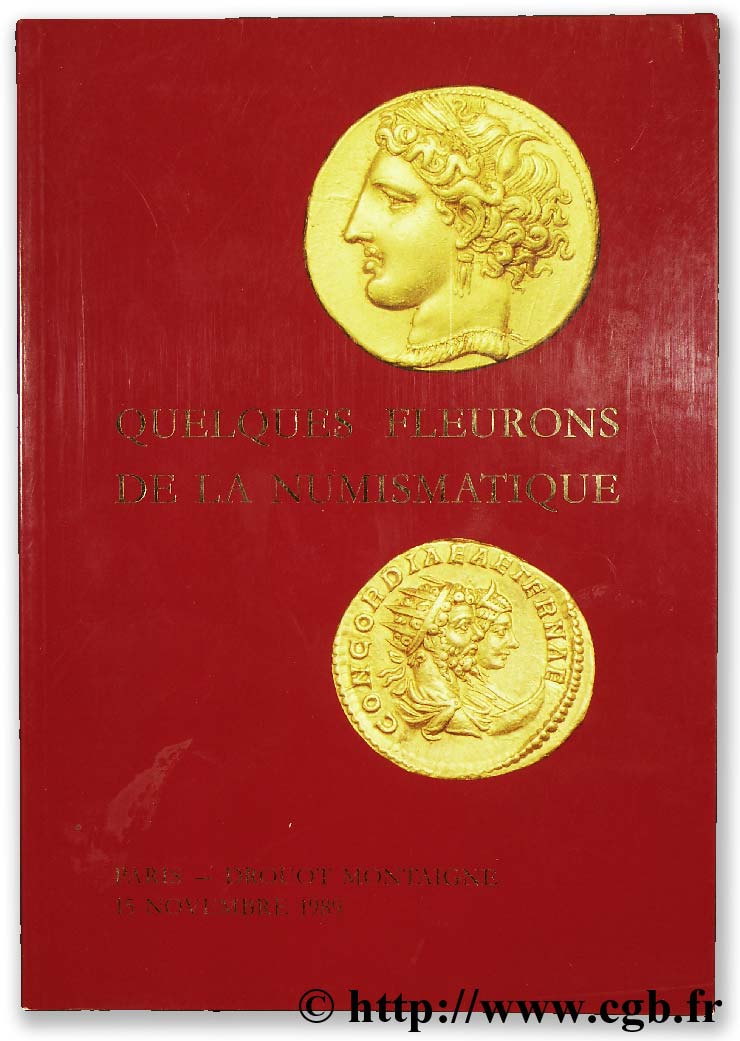 Quelques fleurons de la numismatique, vente aux enchères publiques du 15 novembre 1989 VINCHON J.